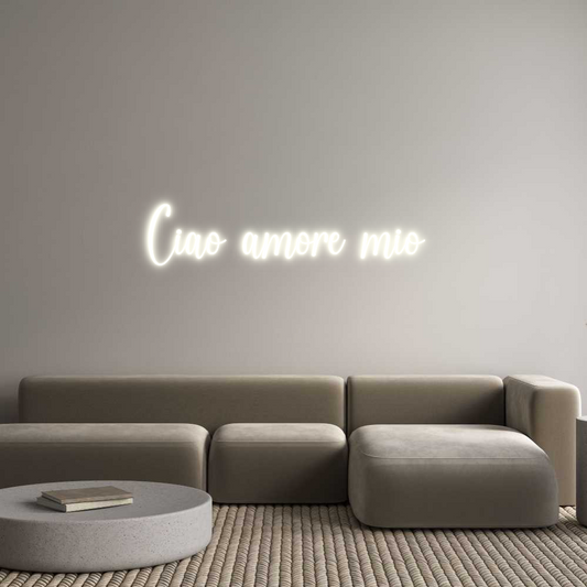 Custom Neon: Ciao amore mio