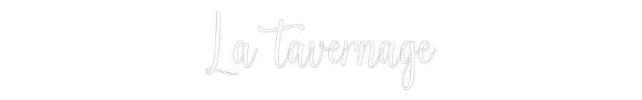 Custom Neon: La tavernage