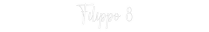 Custom Neon: Filippo 8