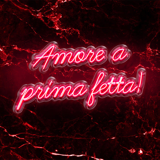 Scritta a LED "Amore a prima fetta!" 80x32 cm